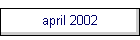 april 2002